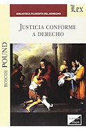 Papel JUSTICIA CONFORME A DERECHO (COLECCION BIBLIOTECA FILOSOFIA DEL DERECHO)