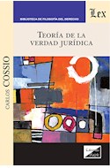 Papel TEORIA DE LA VERDAD JURIDICA (COLECCION BIBLIOTECA DE FILOSOFIA DEL DERECHO)
