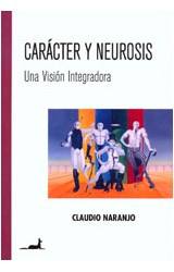 Papel CARACTER Y NEUROSIS UNA VISION INTEGRADORA (RUSTICA)
