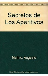 Papel SECRETOS DE LOS APERITIVOS (COLECCION SECRETOS DE LA COCINA)