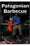 Papel SECRETS OF THE PATAGONIAN BARBECUE