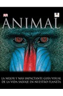 Papel ANIMAL LA MEJOR Y MAS IMPACTANTE GUIA VISUAL DE LA VIDA  SALVAJE EN NUESTROS PLANETAS (CART