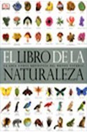 Papel LIBRO DE LA NATURALEZA LA GUIA VISUAL DEFINITIVA DEL MUNDO NATURAL (CARTONE)