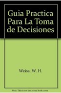 Papel GUIA PRACTICA PARA LA TOMA DE DECISIONES (DESARROLLO GERENCIAL)