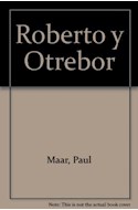 Papel ROBERTO Y OTREBOR (7 AÑOS) (TORRE DE PAPEL ROJA)