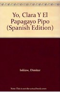 Papel YO CLARA Y EL PAPAGAYO PIPO (7 AÑOS) (TORRE DE PAPEL ROJA)