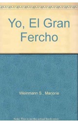 Papel YO EL GRAN FERCHO [PRIMEROS LECTORES] (TORRE DE PAPEL NARANJA)