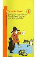 Papel YO EL GRAN FERCHO Y LA LISTA PERDIDA [PRIMEROS LECTORES (TORRE DE PAPEL NARANJA)