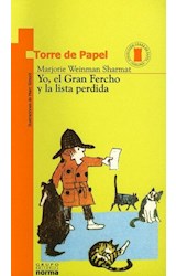 Papel YO EL GRAN FERCHO Y LA LISTA PERDIDA [PRIMEROS LECTORES (TORRE DE PAPEL NARANJA)