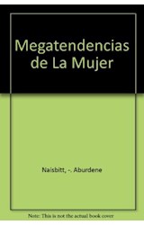 Papel MEGATENDENCIAS DE LA MUJER [AUTORES DE MEGATENDECIAS 2000]