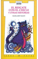 Papel RESCATE CON EL CHICLE Y OTRAS HISTORIAS (11 AÑOS) (TORRE DE PAPEL AMARILLA)
