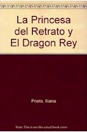 Papel PRINCESA DEL RETRATO Y EL DRAGON REY (TORRE DE PAPEL AZUL) (9 AÑOS)