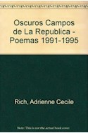 Papel OSCUROS CAMPOS DE LA REPUBLICA POEMAS 1991-1995 BILINGU