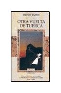 Papel OTRA VUELTA DE TUERCA - HENRY JAMES VIDA Y OBRA (CARA  Y CRUZ)