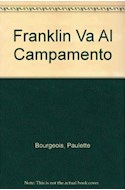 Papel FRANKLIN VA AL CAMPAMENTO UN CUENTO CON ACTIVIDADES (COLECCION DIAS FELICES CON FRANKLIN)