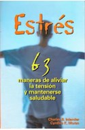Papel ESTRES 63 MANERAS DE ALIVIAR LA TENSION Y MANTENERSE SALUDABLE (SALUD Y BIENESTAR)