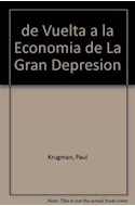 Papel DE VUELTA A LA ECONOMIA DE LA GRAN DEPRESION Y LA CRISIS DEL 2008 (COLECCION VITRAL)