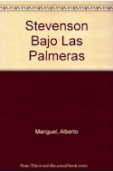Papel STEVENSON BAJO LAS PALMERAS (LITERATURA O MUERTE)