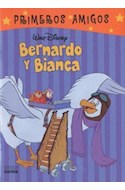 Papel BERNARDO Y BIANCA (COLECCION PRIMEROS AMIGOS)