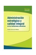 Papel ADMINISTRACION ESTRATEGICA Y CALIDAD INTEGRAL EN LAS INSTITUCIONES EDUCATICAS (AULA ABIERTA)