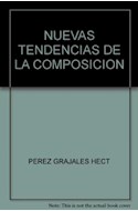 Papel NUEVAS TENDENCIAS DE LA COMPOSICION ESCRITA (COLECCION AULA ABIERTA)