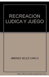 Papel RECREACION LUDICA Y JUEGO NEUROCIENCIA PEDAGOGIA PARA EL SIGLO XXI (COLECCION AULA ALEGRE)