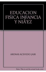 Papel EDUCACION FISICA INFANCIA Y NIÑEZ (COLECCION DEPORTIVAMENTE)