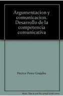 Papel ARGUMENTACION Y COMUNICACION DESARROLLO DE LA COMPETENC