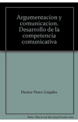 Papel ARGUMENTACION Y COMUNICACION DESARROLLO DE LA COMPETENC