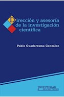 Papel DIRECCION Y ASESORIA DE LA INVESTIGACION CIENTIFICA