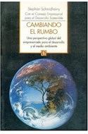 Papel CAMBIANDO EL RUMBO UNA PERSPECTIVA GLOBAL DEL EMPRESARIO (ECONOMIA CONTEMPORANEA)