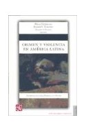 Papel CRIMEN Y VIOLENCIA EN AMERICA LATINA SEGURIDAD CIUDADANA DEMOCRACIA Y ESTADO (TIERRA FIRME)