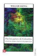 Papel POR LOS PAISES DE COLOMBIA ENSAYOS SOBRE POETAS COLOMBIANOS (COLECCION TIERRA FIRME)