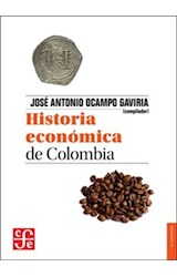 Papel HISTORIA ECONOMICA DE COLOMBIA (COLECCION ECONOMIA)