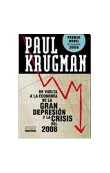 Papel DE VUELTA A LA ECONOMIA DE LA GRAN DEPRESION Y LA CRISIS DEL 2008 [PREMIO NOBEL ECONOMIA 2008]
