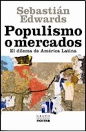 Papel POPULISMO O MERCADOS EL DILEMA DE AMERICA LATINA