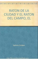 Papel RATON DE LA CIUDAD Y EL RATON DE CAMPO (COLECCION BUENAS NOCHES)