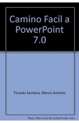 Papel CAMINO FACIL A POWER POINT 7.0 PARA WINDOWS 95 [C/DISQUETE] (COLECCION ENTER)