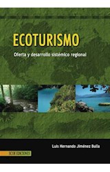 Papel ECOTURISMO OFERTA Y DESARROLLO SISTEMICO REGIONAL