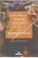 Papel LLAMADOS AL AMOR DIVINO A TRAVES DE LOS ANGELES