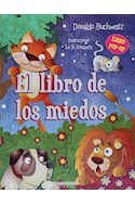 Papel LIBRO DE LOS MIEDOS (LIBRO POP UP)(CARTONE) (ILUSTRACIO  NES LIE A. KOBAYASHI)