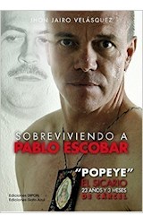 Papel SOBREVIVIENDO A PABLO ESCOBAR (7 EDICION) (RUSTICO)