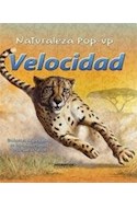 Papel VELOCIDAD IMAGENES DESPLEGABLES DE LOS ANIMALES MAS VELOCES DE LA TIERRA (NATURALEZA POP UP)(CARTONE