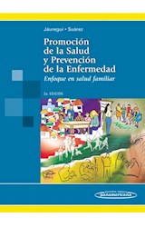 Papel PROMOCION DE LA SALUD Y PREVENCION DE LA ENFERMEDAD ENFOQUE EN SALUD FAMILIAR (2 EDICION)