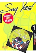 Papel SAY YES 1 WORKBOOK [C/CD ROM]
