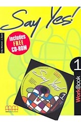 Papel SAY YES 1 WORKBOOK [C/CD ROM]