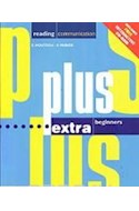 Papel PLUS EXTRA BEGINNERS BOOK READING COMMUNICATION