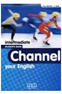 Papel CHANNEL YOUR ENGLISH INTERMEDIATE STUDENT'S BOOK