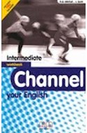 Papel CHANNEL YOUR ENGLISH INTERMEDIATE WORKBOOK [C/CD ROM]