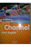 Papel CHANNEL YOUR ENGLISH BEGINNERS STUDENT'S BOOK